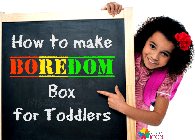how to make boredom box for toddlers
