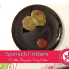 Spinach Fritters Recipe for Fussy Eaters