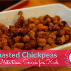Roasted Chickpeas Snack for Kids