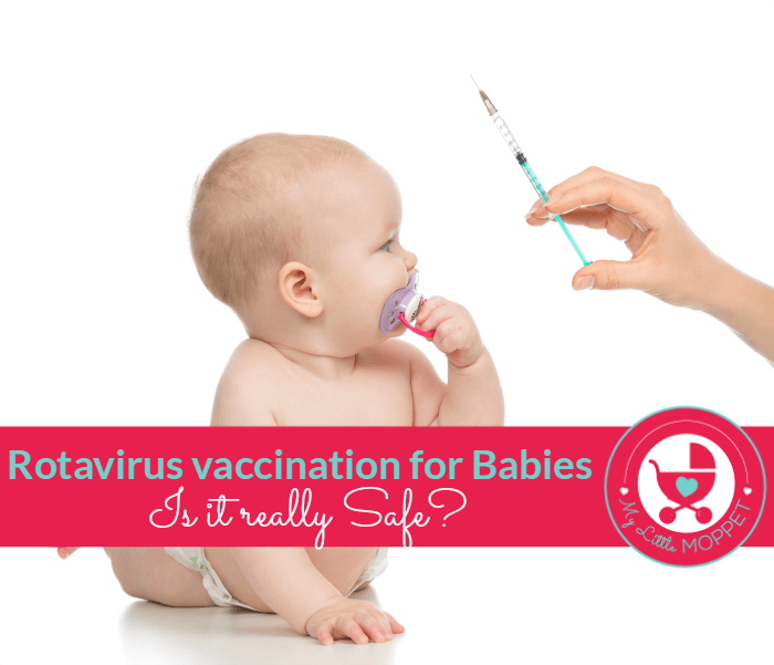 Rotavirus Vaccination For Babies - Is it Safe?