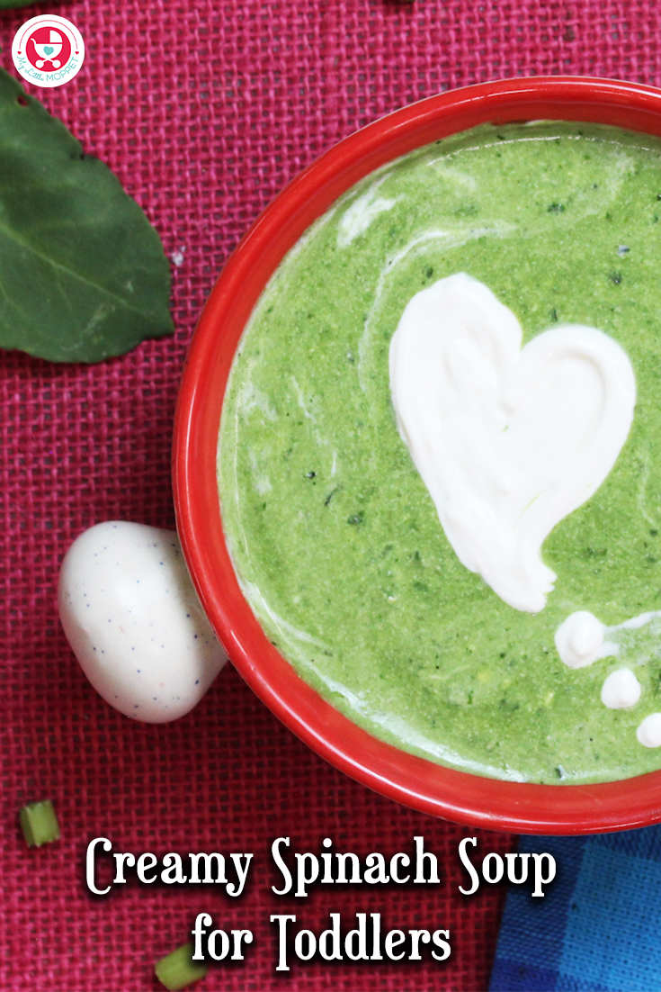 Most of the toddlers and kids hate spinach, worried how to make your kids eat spinach? then try this delicious creamy spinach soup for toddlers.