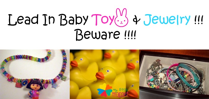 Lead in Toys and Jewelry for Children - Beware!!!