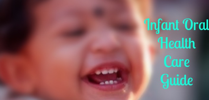 Top 10 Tips for Infant Oral Health Care and Hygiene
