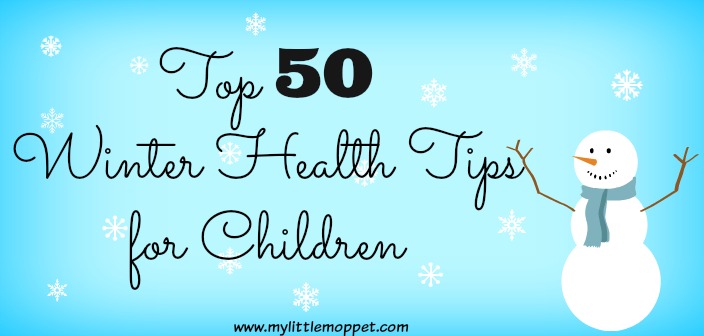 Top 50 Winter Health Tips for Children
