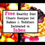 Healthy Diet charts for babies toddlers for free