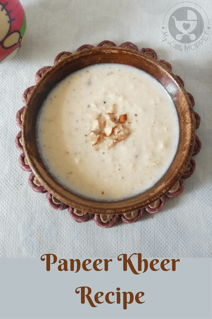 This Paneer Kheer Recipe is made with Cottage Cheese or Paneer, milk and dry fruits powder, making it a good nutritious dessert for kids over one!