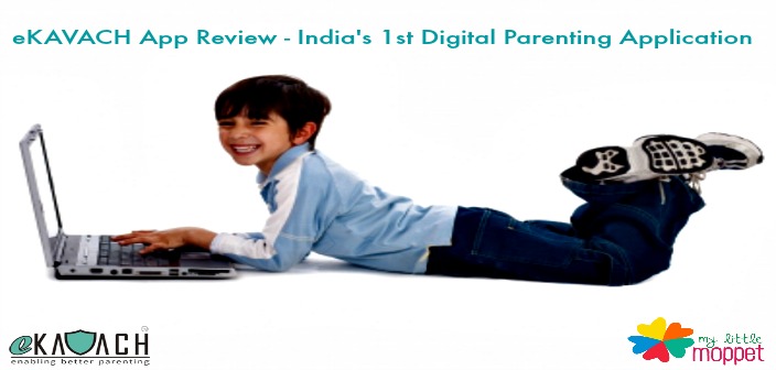 eKAVACH App Review - India's First Digital Parenting Application