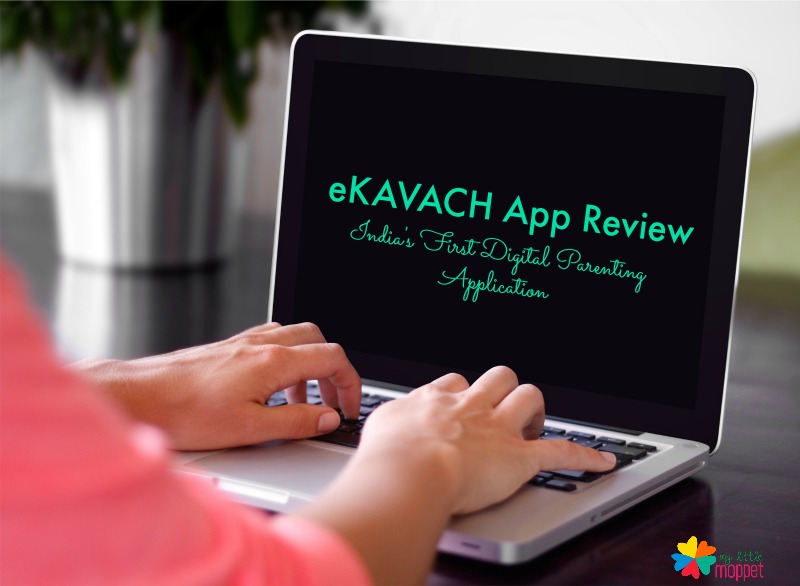 eKAVACH app review MyLittleMoppet