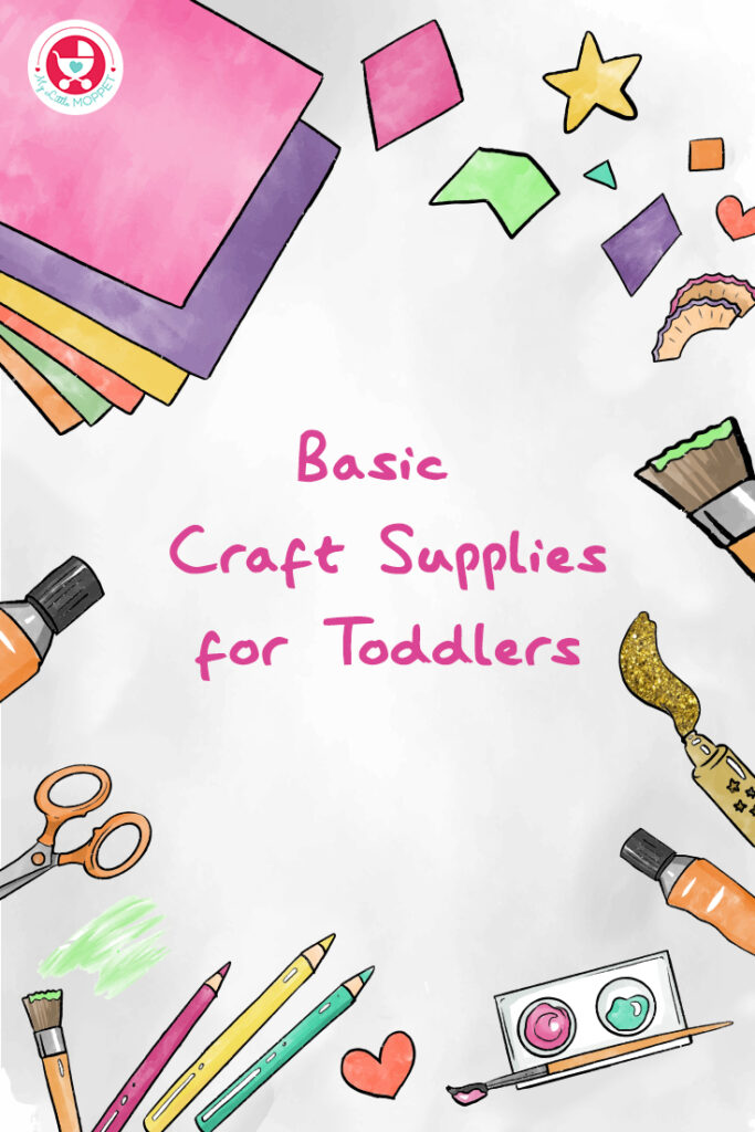 15 Must have Basic Craft Supplies for Toddlers