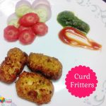 Curd Fritters recipe for kids