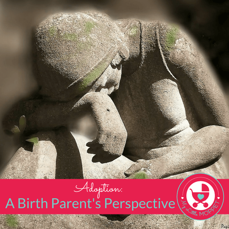 Adoption - A Birth Parent's Perspective