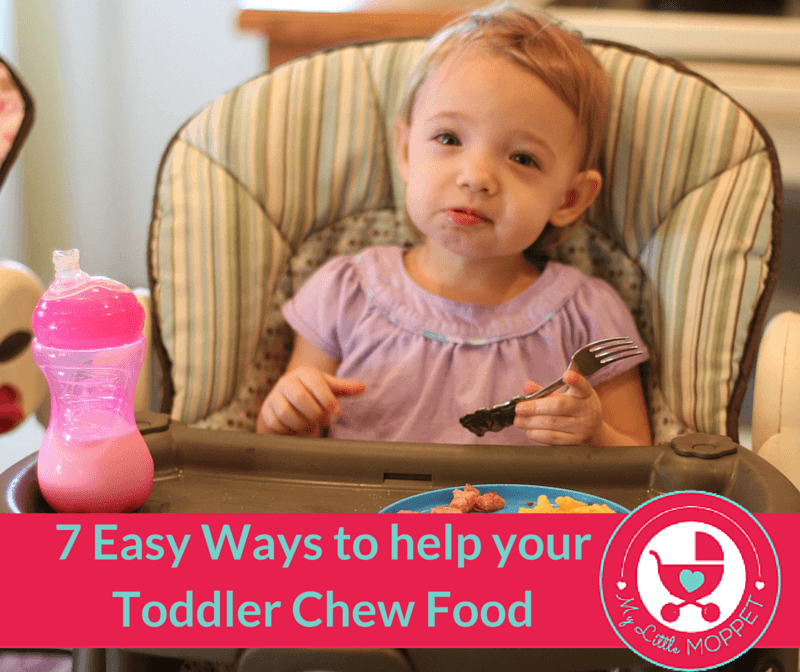 7 Easy Ways to help your Toddler Chew Food