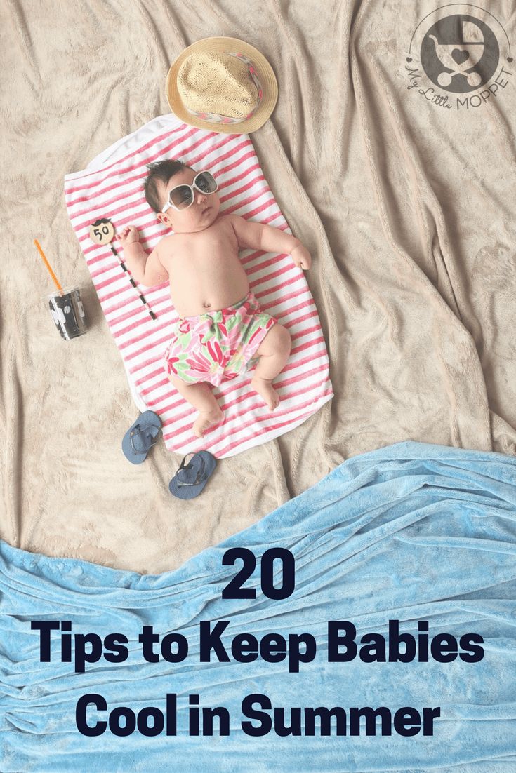 Don't let the weather get to your little one! With our Tips to Keep Babies Cool in Summer, your baby can stay cool and comfortable even on the hottest day!