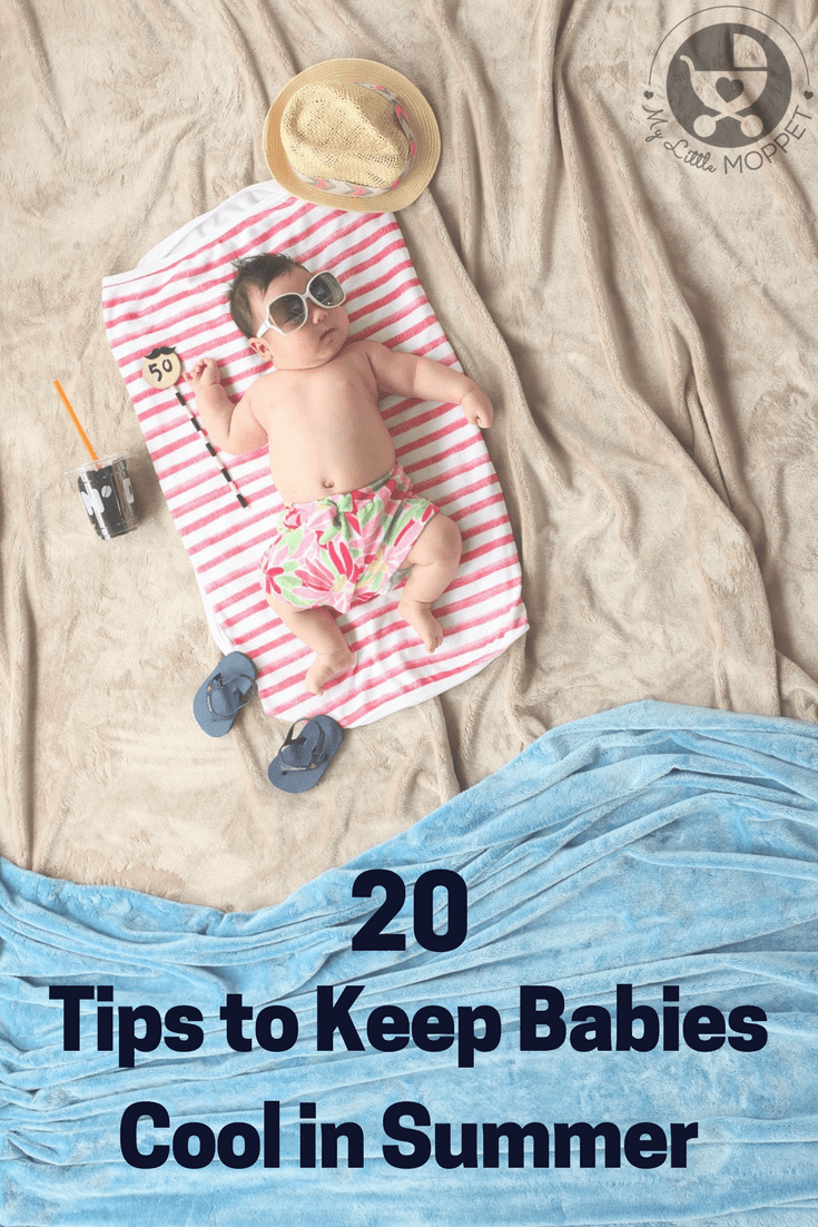 20 Tips to Keep Babies Cool in Summer