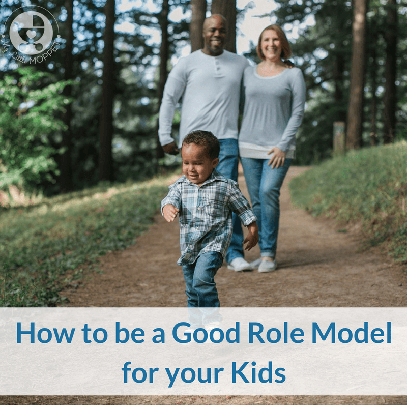 Kids learn more by what we do than what we say, which is why our behavior is important! Here are some tips on how to be a Good Role Model for your Kids.