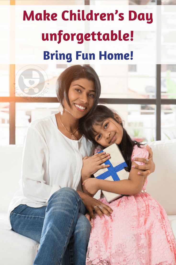 Make Children’s Day unforgettable for your child - Bring fun ‘home’ this year! Try out our unique suggestions that'll guarantee a day to remember!