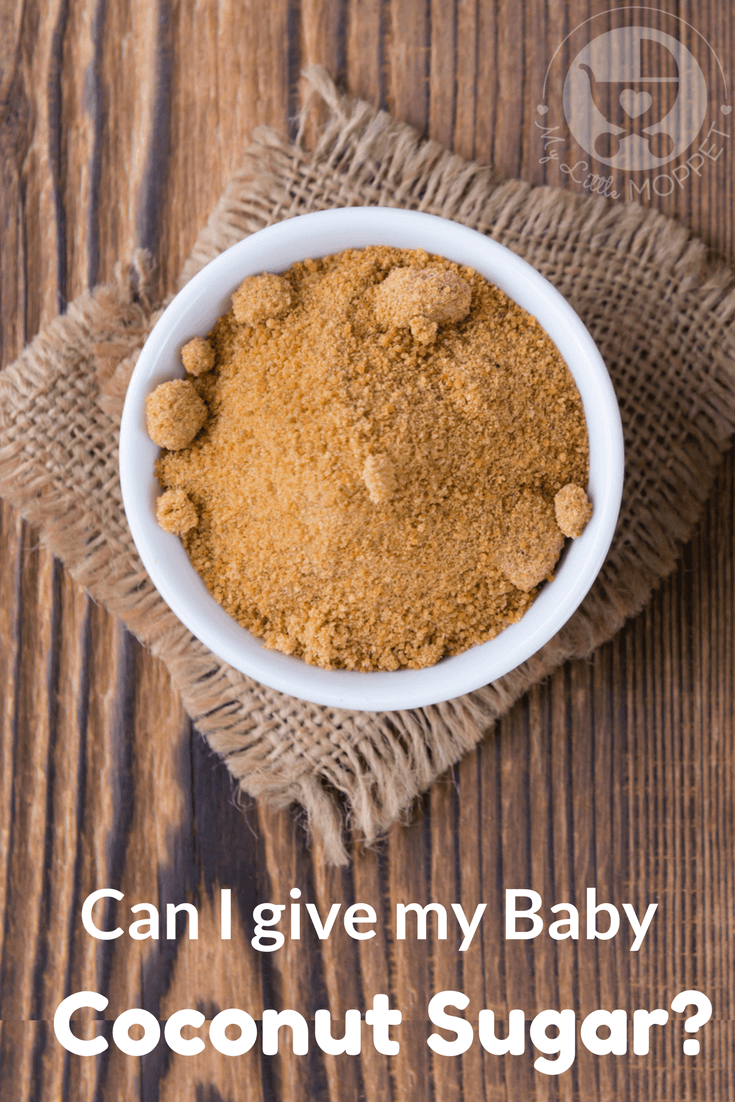 We all know that white sugar is bad, and are on the lookout for alternatives. This is why we're tackling the question of 'Can I give my Baby Coconut Sugar'.
