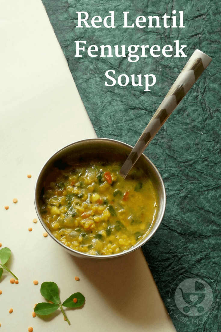 Red Lentil Fenugreek Soup