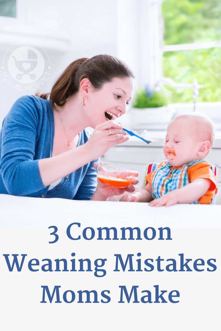 Making the transition from milk to solids can be difficult but with proper knowledge, you can avoid the most common weaning mistakes that moms tend to make.