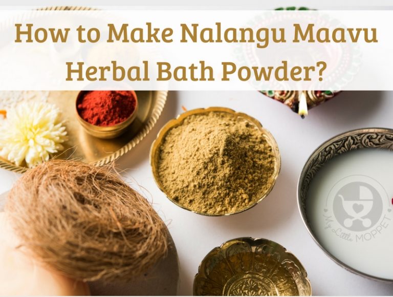 How to make Nalangu Maavu Herbal Bath Powder? My Little Moppet