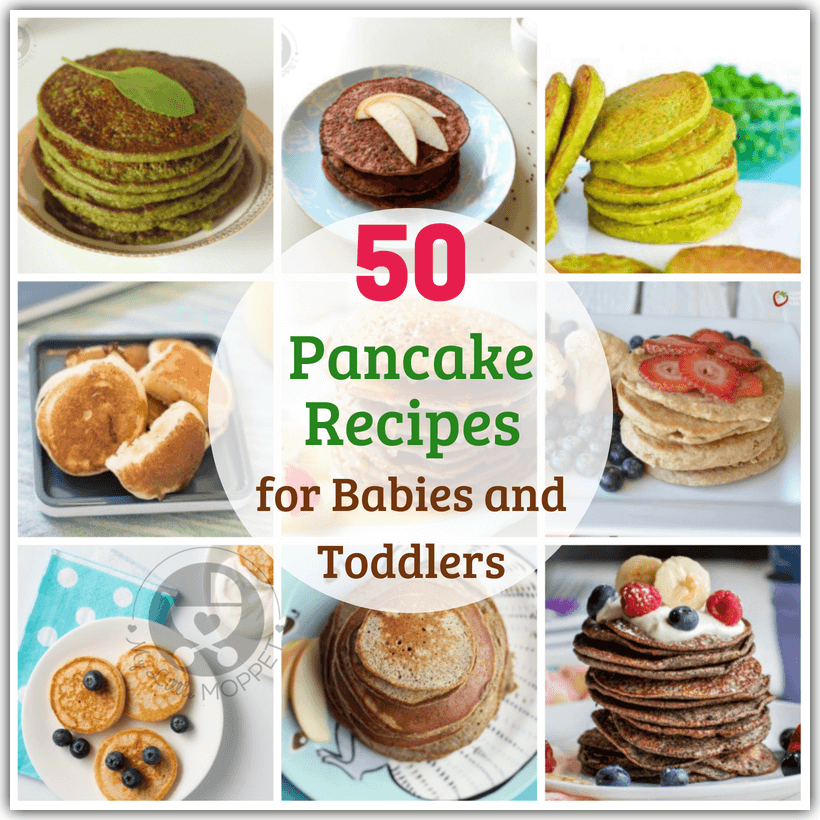 Check out our list of 50 pancake recipes for babies and toddlers to feed your baby a variety of grains, millet, fruits, vegetables and dairy.Say bye to boredom!