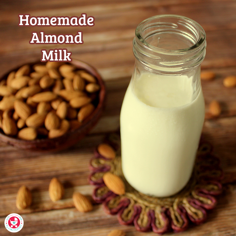 Homemade almond milk A healthy recipe for toddlers and kids