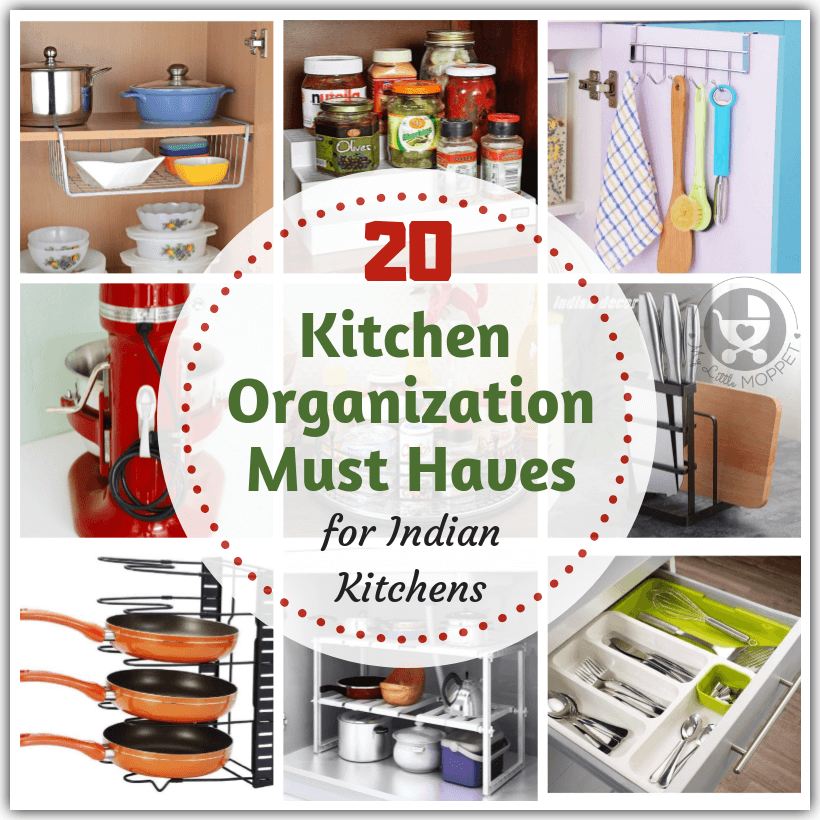 20 Kitchen Organization Must Haves For Indian Kitchens