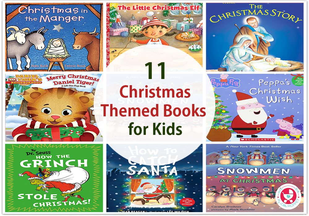 11 Christmas Themed Kids Books to Celebrate the Meaning and Spirit of Christmas