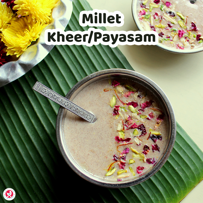 Millet Kheer / Payasam Recipe A healthy Indian pudding