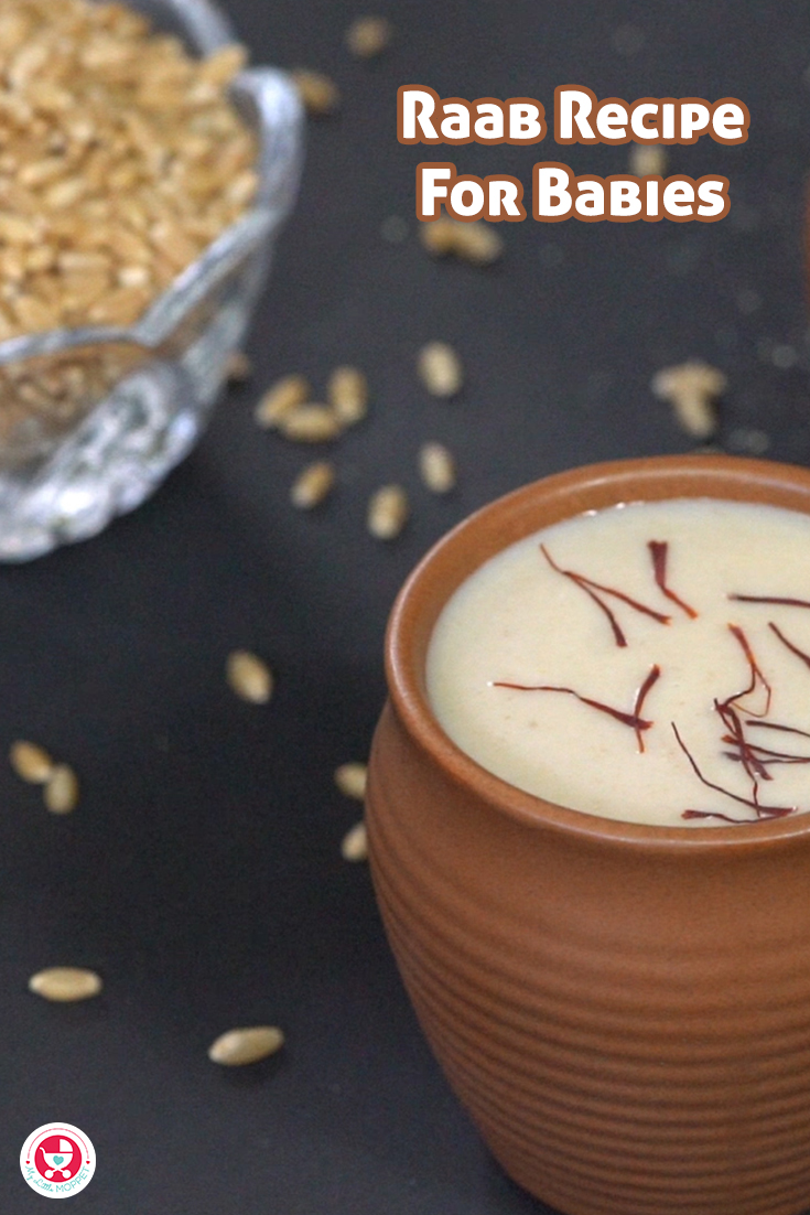 Raab Recipe for Babies [Immune Boosting Drink for Babies and Toddlers] is a tummy filling as well as highly nutritious recipe. Raab is the best food to be served during cold.