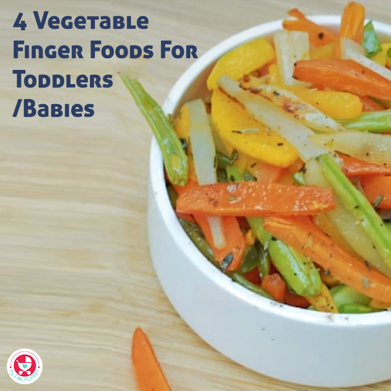 4 Vegetable Finger Foods for Babies