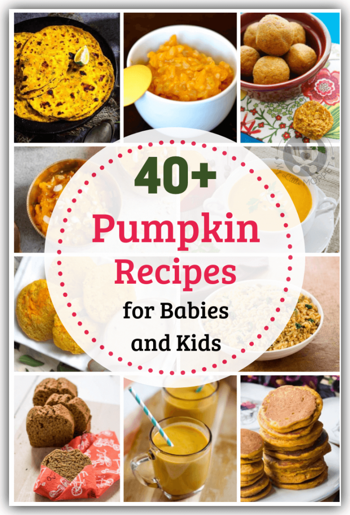 40+ Healthy Pumpkin Recipes for Babies and Kids