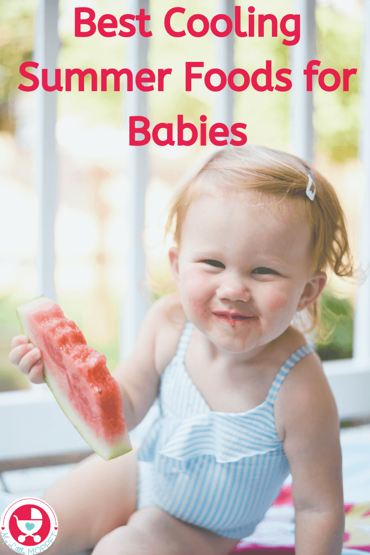 18 Best Cooling Summer Foods for Babies