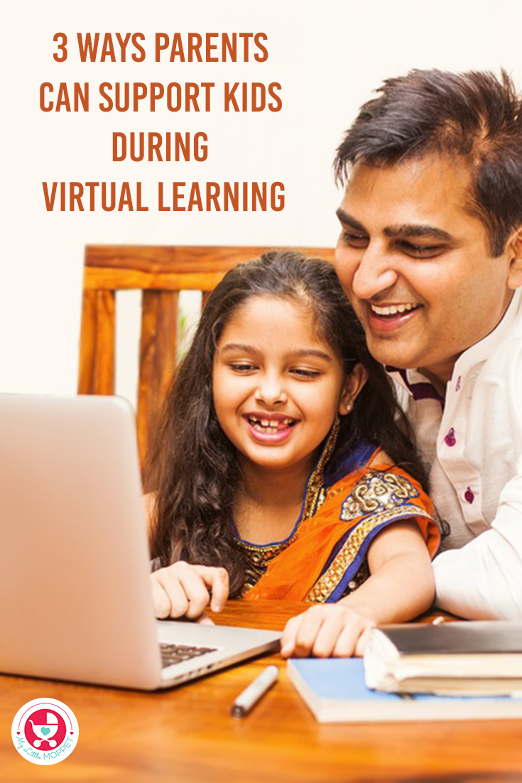 Be a part of your kid’s virtual learning experience! Check these effective 3 Ways Parents Can Support Kids During Virtual Learning!