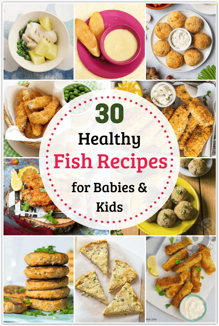 30 Healthy Fish Recipes for Babies and Kids