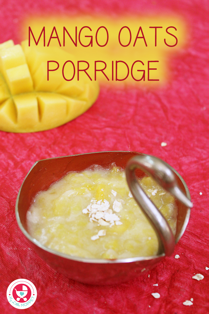 This Mango oats porridge for babies recipe is rich in vitamins and minerals! Best yummy breakfast recipe with the juicy and pulpy mango fruit.