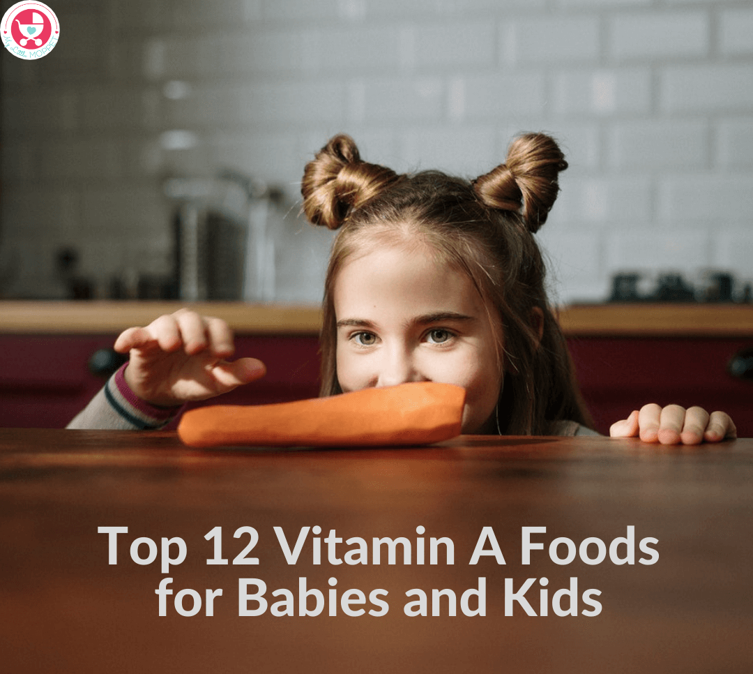 Top 12 Vitamin A Foods for Babies and Kids
