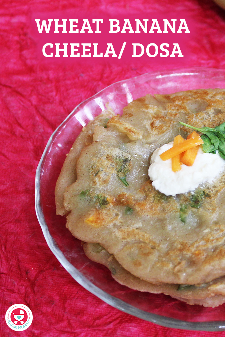 An interesting way to make the usual dosa recipe more nutritious and yummier, it's our Wheat Banana Cheela/ Dosa for Kids recipe!