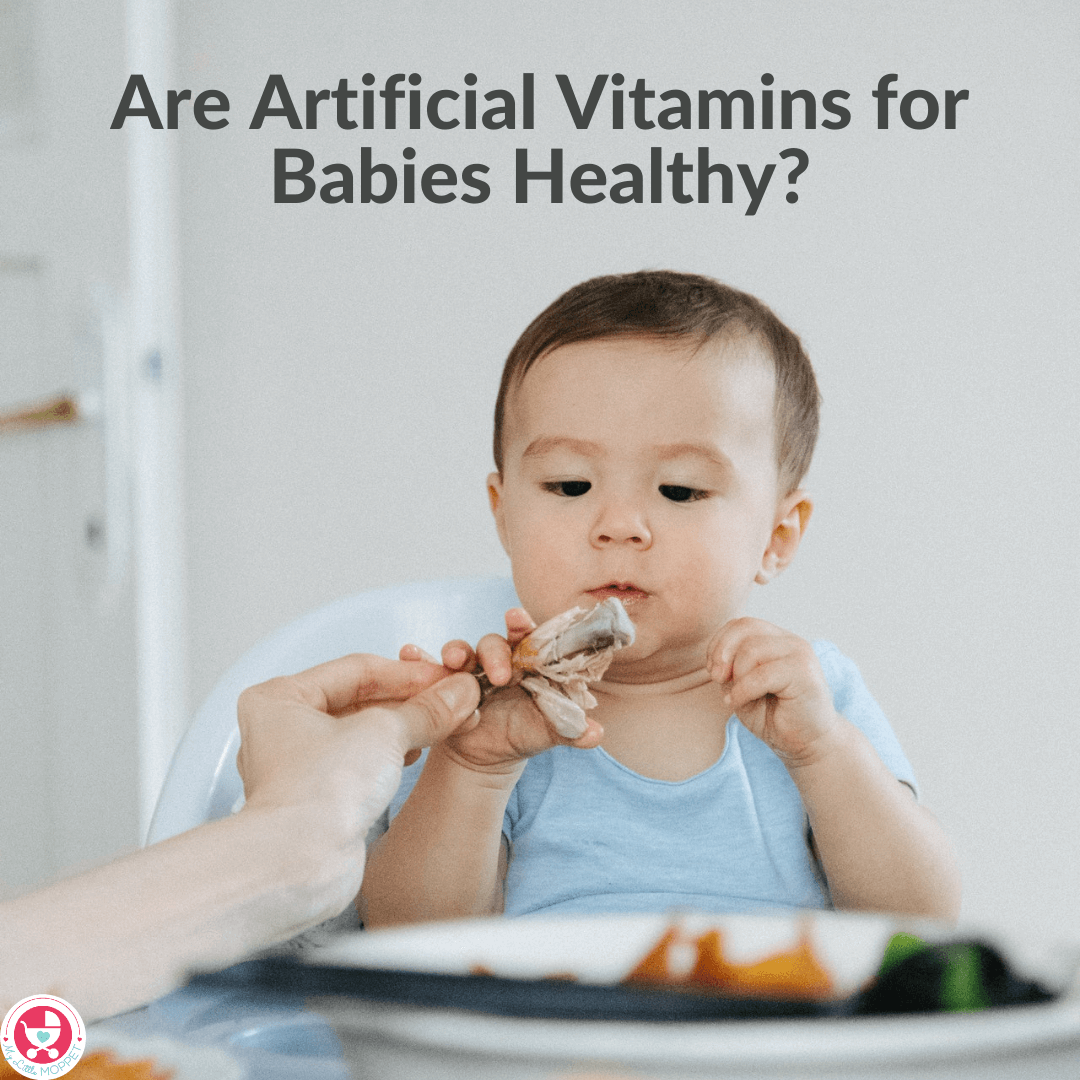 You've heard of nutritional supplements for adults & kids, but are Artificial Vitamins for Babies healthy? Read about it here and make an informed decision.