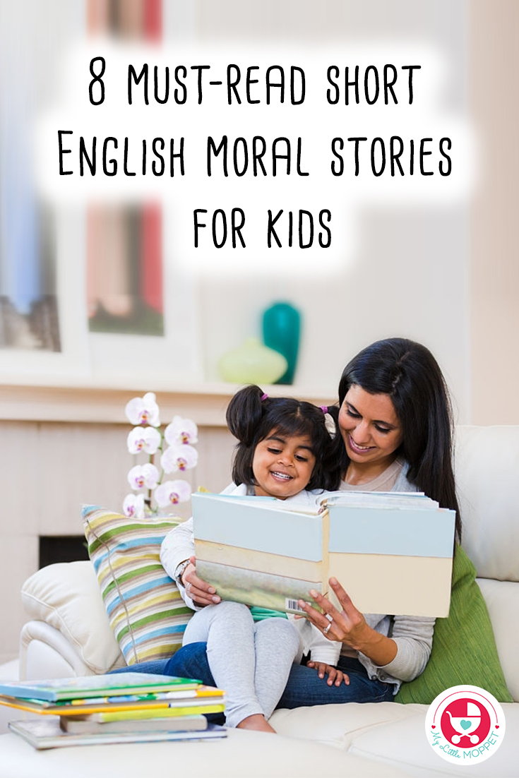 Reading stories to children provides a great way to teach them life lessons and moral values. Here is the 8 must-read short English moral stories for kids