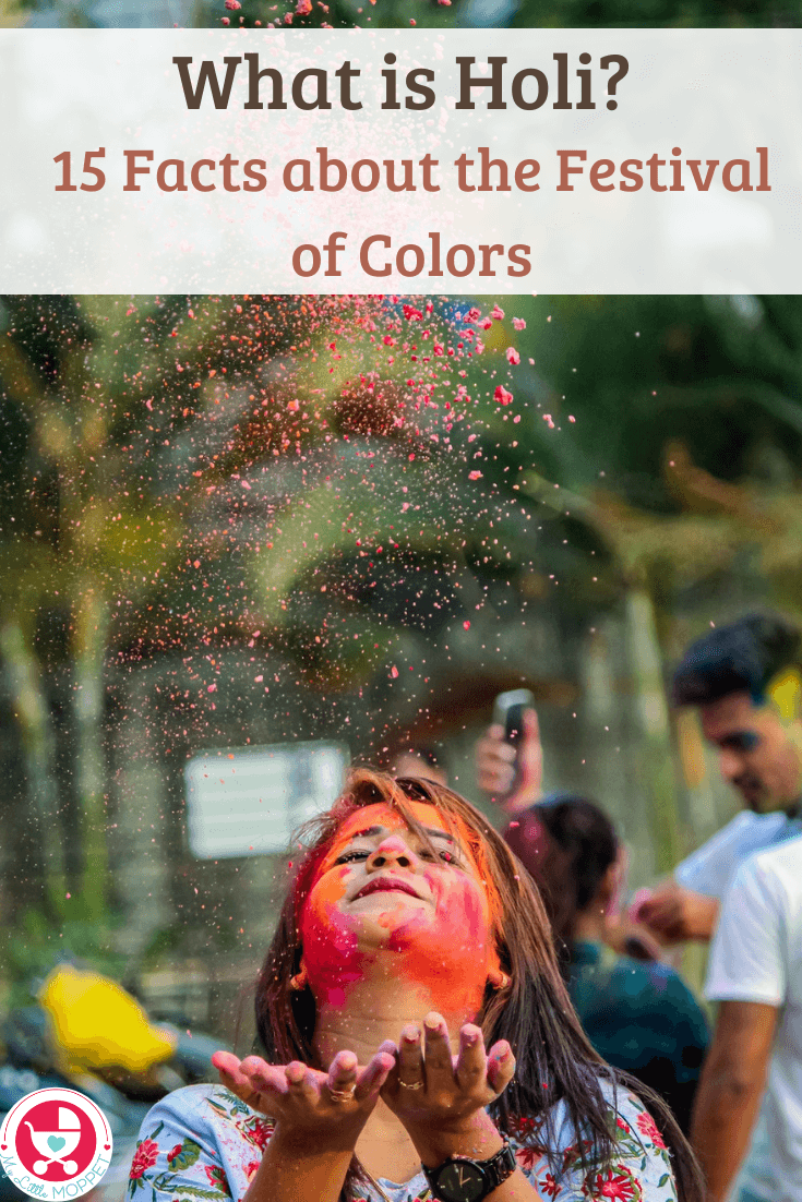 What is Holi? Here are 15 Interesting Facts About the Spring Festival of Colors that is popular among people across the globe!